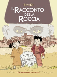 Il racconto della roccia - Librerie.coop