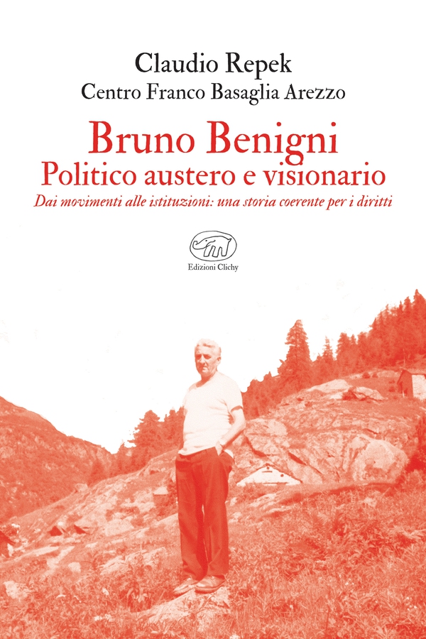 Bruno Benigni. Politico austero e visionario - Librerie.coop Bruno Benigni. Politico austero e visionario - Librerie.coop