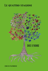 Le quattro stagioni dei fiori - Librerie.coop Le quattro stagioni dei fiori - Librerie.coop
