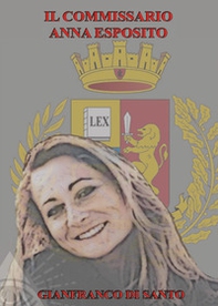 Il commissario Anna Esposito - Librerie.coop
