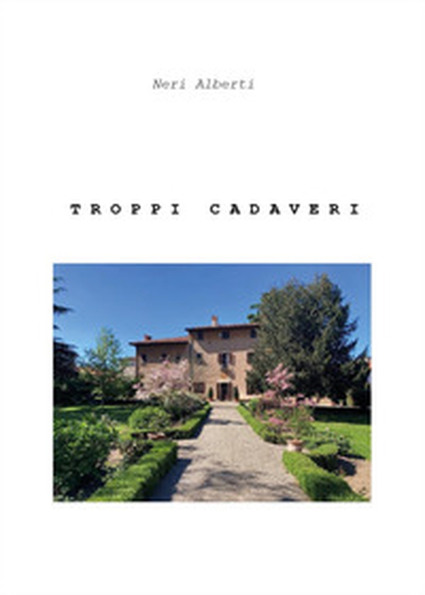 Troppi cadaveri - Librerie.coop Troppi cadaveri - Librerie.coop