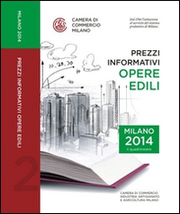 Prezzi informativi delle opere edili in Milano. Secondo quadrimestre 2014 - Librerie.coop