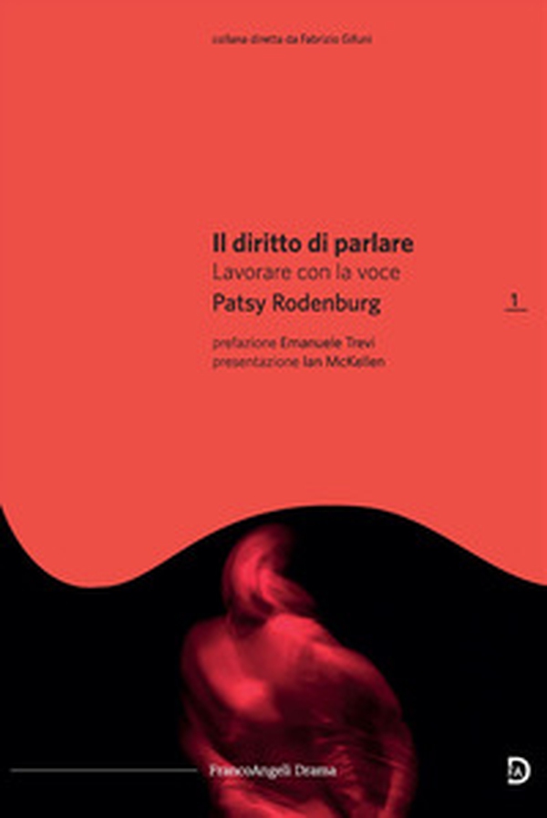 Il diritto di parlare. Lavorare con la voce - Librerie.coop Il diritto di parlare. Lavorare con la voce - Librerie.coop