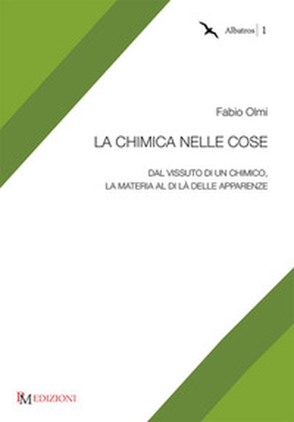 La chimica nelle cose. Dal vissuto di un chimico, la materia al di là delle apparenze - Librerie.coop La chimica nelle cose. Dal vissuto di un chimico, la materia al di là delle apparenze - Librerie.coop