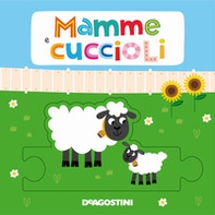 Mamme e cuccioli. Libro puzzle - Librerie.coop