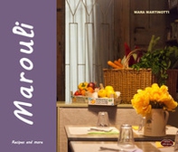 Marouli. Recipes and more - Librerie.coop