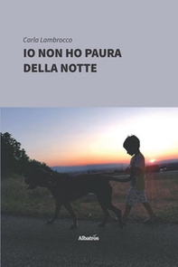Io non ho paura della notte - Librerie.coop