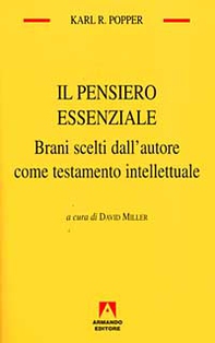 Il pensiero essenziale. Brani scelti dall'autore come testamento intellettuale - Librerie.coop