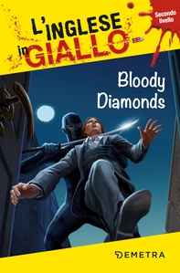 Bloody Diamonds - Librerie.coop Bloody Diamonds - Librerie.coop