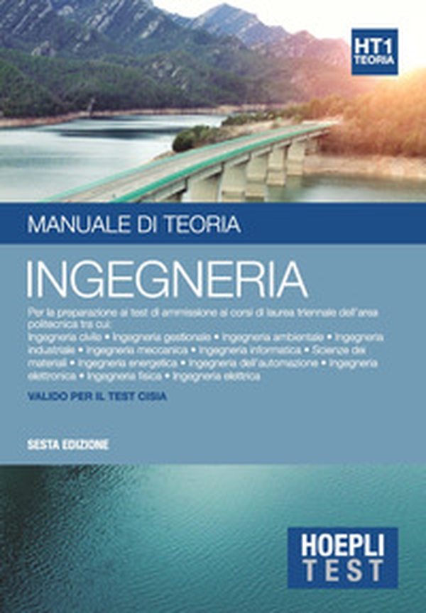 Hoepli test. Ingegneria. Manuale di teoria. Per la preparazione ai test di ammissione ai corsi di laurea triennale dell'area politecnica - Librerie.coop Hoepli test. Ingegneria. Manuale di teoria. Per la preparazione ai test di ammissione ai corsi di laurea triennale dell'area politecnica - Librerie.coop