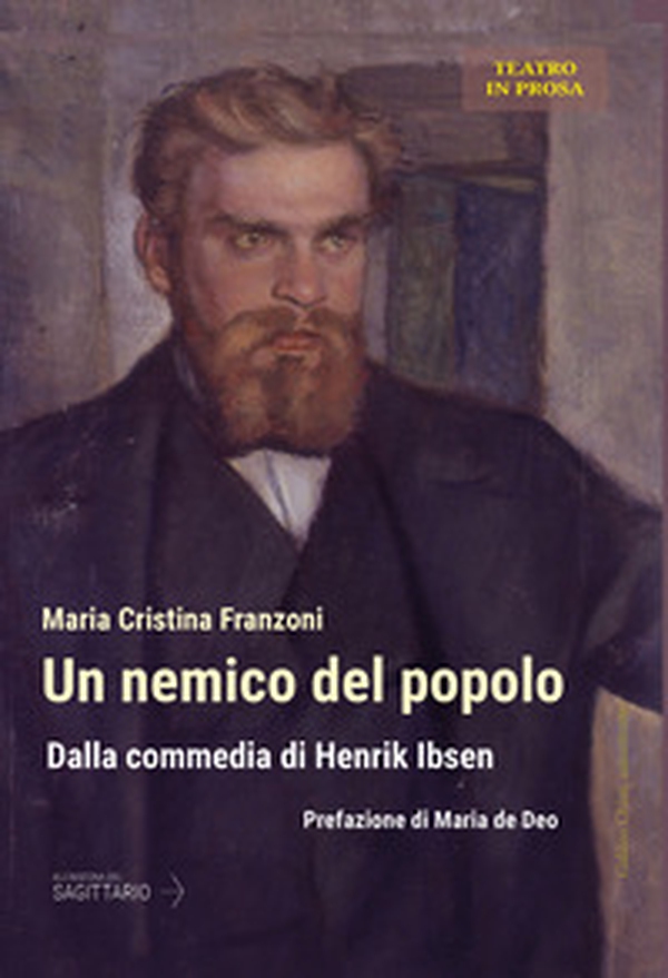 Un nemico del popolo. Dalla commedia di Henrik Ibsen - Librerie.coop Un nemico del popolo. Dalla commedia di Henrik Ibsen - Librerie.coop