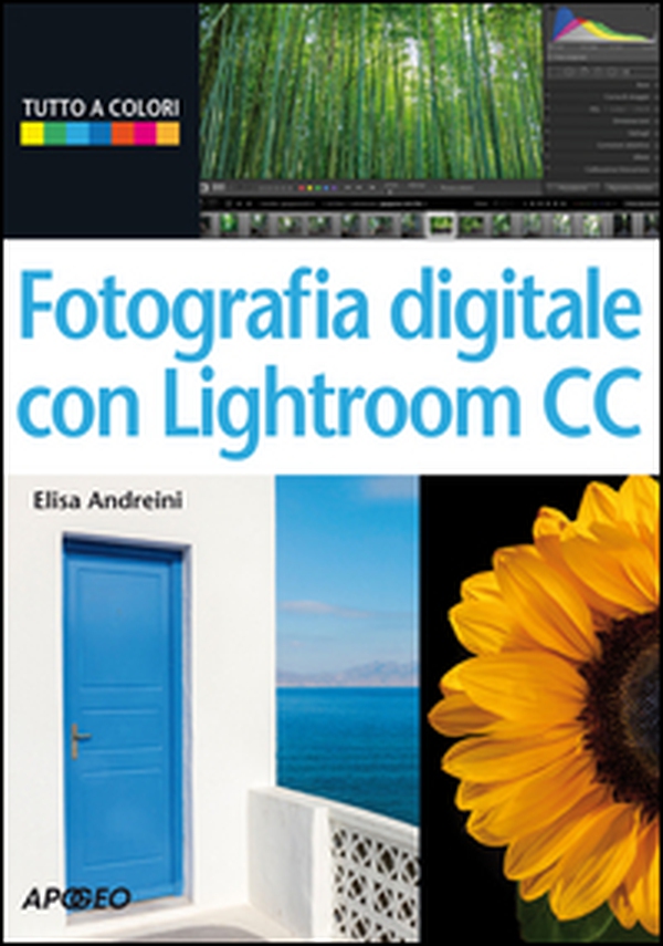 Fotografia digitale con Lightroom CC - Librerie.coop Fotografia digitale con Lightroom CC - Librerie.coop