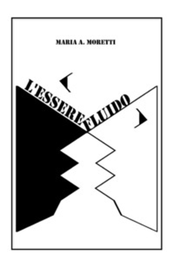 L'Essere fluido - Librerie.coop L'Essere fluido - Librerie.coop