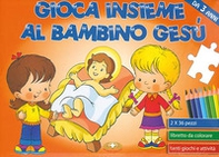 Gioca insieme al bambino Gesù. Libro puzzle - Librerie.coop