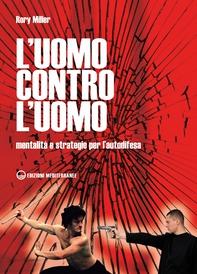L'uomo contro l'uomo - Librerie.coop