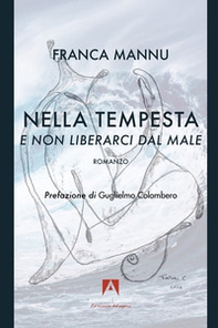 E non liberarci dal male. Nella tempesta - Librerie.coop