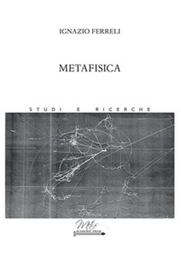 Metafisica - Librerie.coop Metafisica - Librerie.coop