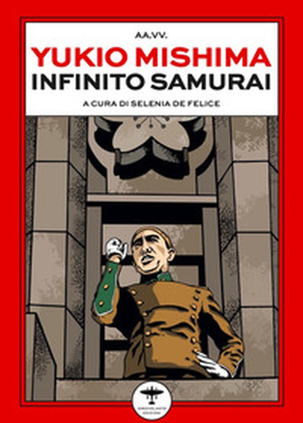 Yukio Mishima. Infinito samurai - Librerie.coop Yukio Mishima. Infinito samurai - Librerie.coop