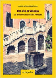 Del sito di Vinegia. La più antica guida di Venezia - Librerie.coop