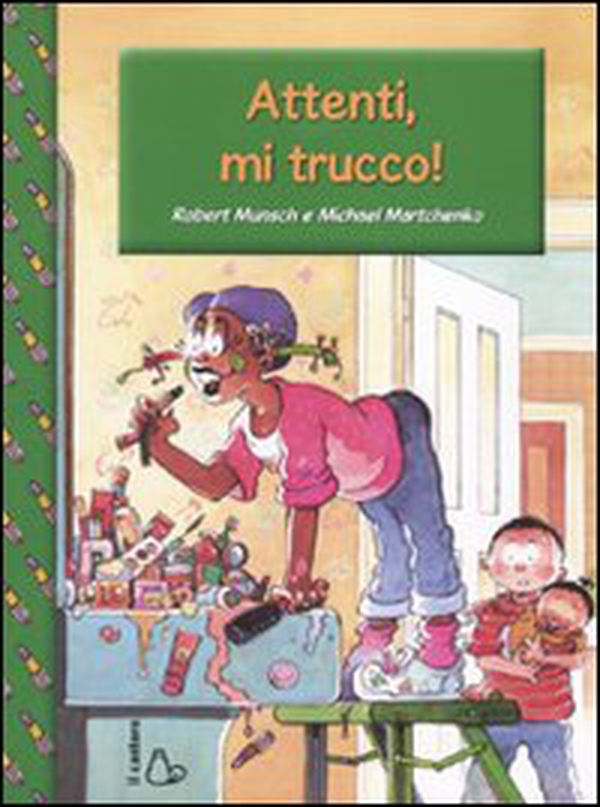 Attenti, mi trucco! - Librerie.coop Attenti, mi trucco! - Librerie.coop