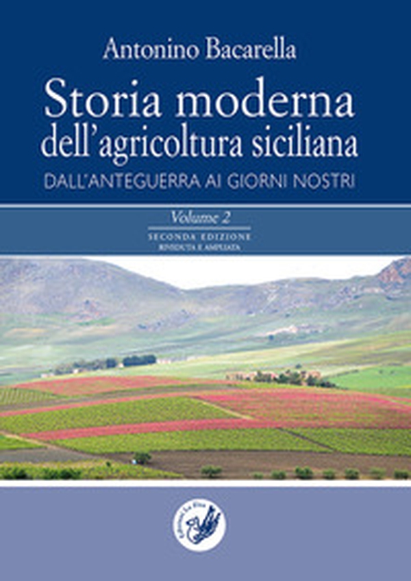 Storia moderna dell'agricoltura siciliana: dall'anteguerra ai giorni nostri - Librerie.coop Storia moderna dell'agricoltura siciliana: dall'anteguerra ai giorni nostri - Librerie.coop