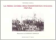 La prima guerra d'indipendenza italiana. 1848-1849 - Librerie.coop