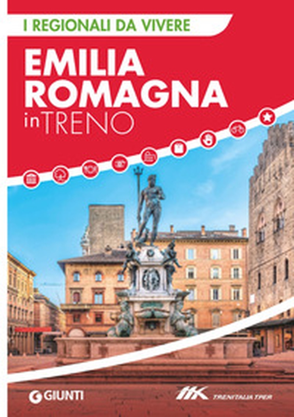 Emilia Romagna in treno - Librerie.coop Emilia Romagna in treno - Librerie.coop