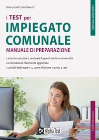 I test per impiegato comunale. Manuale di preparazione - Librerie.coop