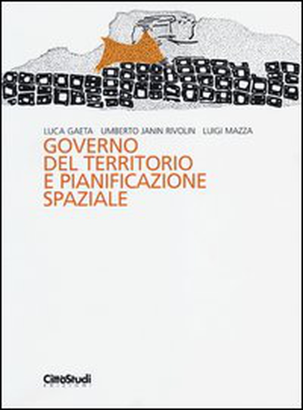 Governo del territorio e pianificazione spaziale - Librerie.coop Governo del territorio e pianificazione spaziale - Librerie.coop