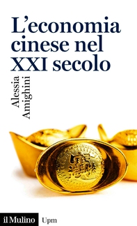 L'economia cinese nel XXI secolo - Librerie.coop