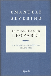 In viaggio con Leopardi. La partita sul destino dell'uomo - Librerie.coop In viaggio con Leopardi. La partita sul destino dell'uomo - Librerie.coop