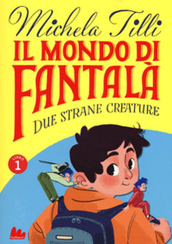 Il mondo di Fantalà - Librerie.coop Il mondo di Fantalà - Librerie.coop
