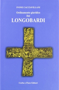 Ordinamento giuridico dei Longobardi - Librerie.coop Ordinamento giuridico dei Longobardi - Librerie.coop