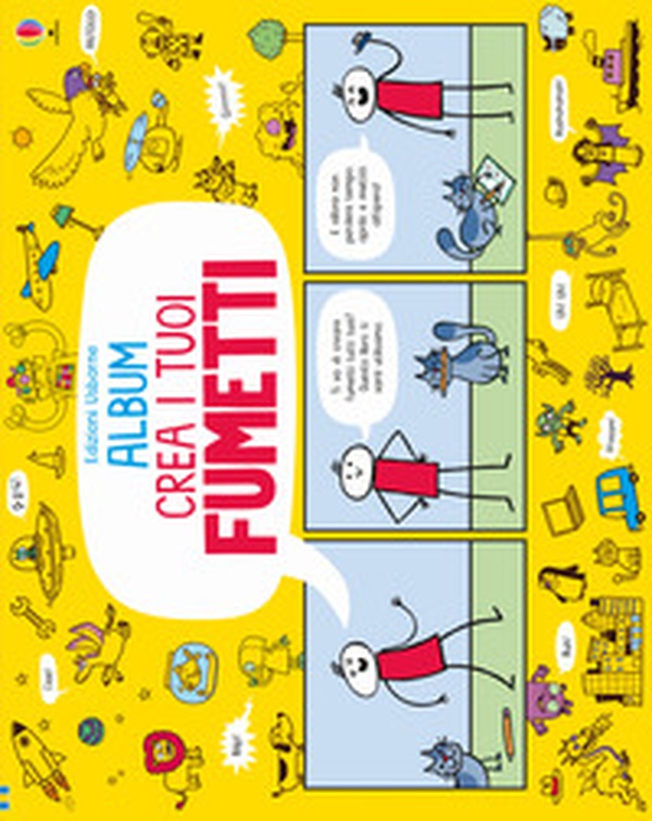Crea i tuoi fumetti. Album Usborne - Librerie.coop Crea i tuoi fumetti. Album Usborne - Librerie.coop
