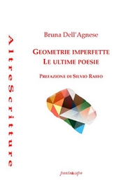 Geometrie imperfette. Le ultime poesie - Librerie.coop Geometrie imperfette. Le ultime poesie - Librerie.coop