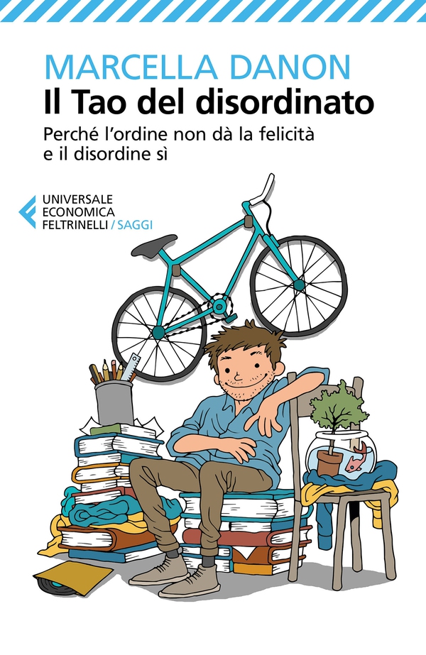Il Tao del disordinato - Librerie.coop Il Tao del disordinato - Librerie.coop