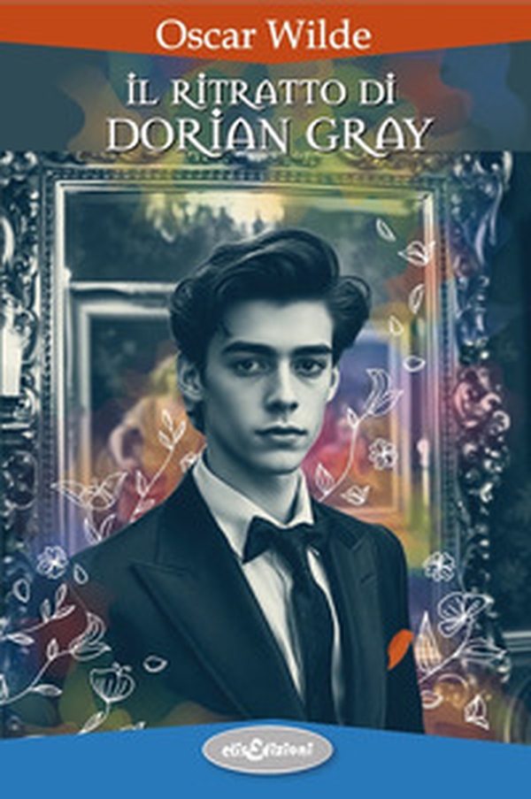 Il ritratto di Dorian Gray - Librerie.coop Il ritratto di Dorian Gray - Librerie.coop
