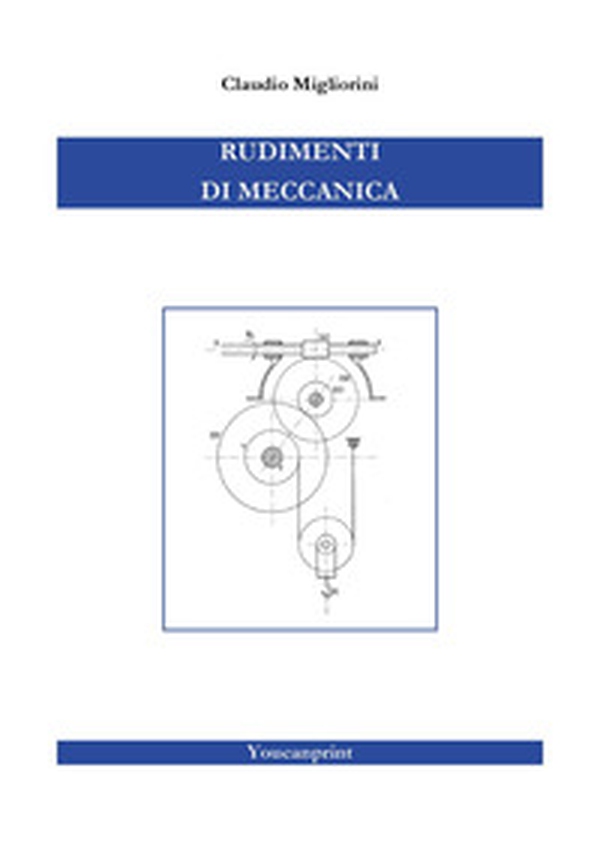 Rudimenti di meccanica - Librerie.coop