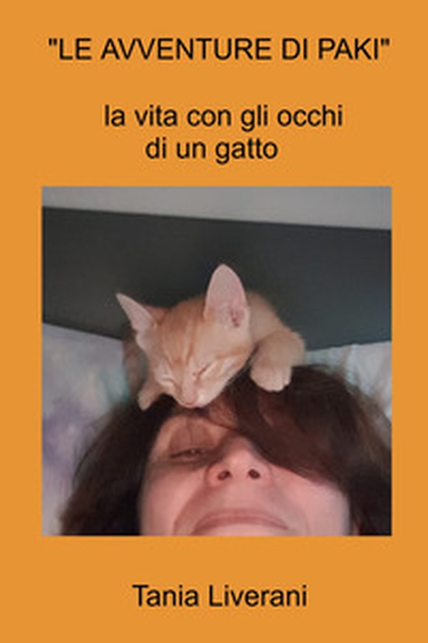 «Le avventure di Parki». La vita con gli occhi di un gatto - Librerie.coop «Le avventure di Parki». La vita con gli occhi di un gatto - Librerie.coop