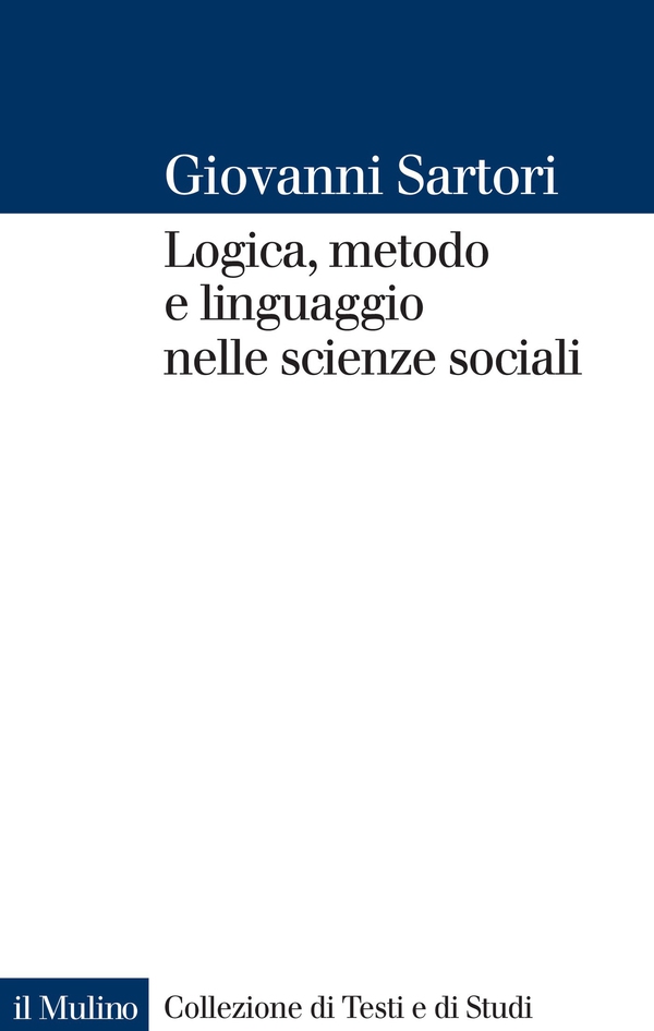 Logica, metodo e linguaggio nelle scienze sociali - Librerie.coop Logica, metodo e linguaggio nelle scienze sociali - Librerie.coop