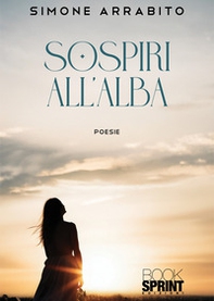 Sospiri all'alba - Librerie.coop