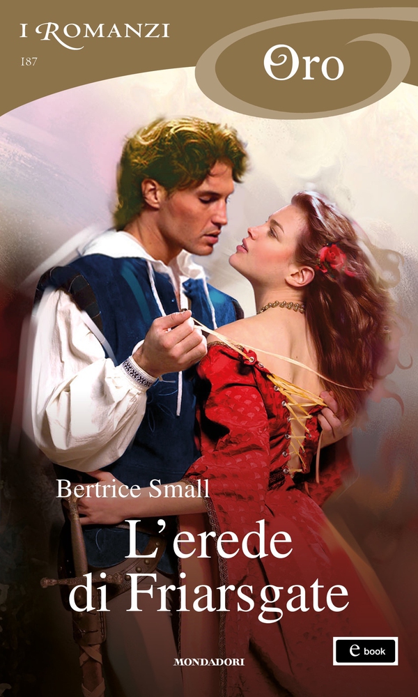 L'erede di Friarsgate (I Romanzi Oro) - Librerie.coop L'erede di Friarsgate (I Romanzi Oro) - Librerie.coop