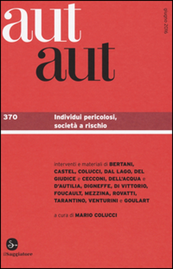 Aut aut - Vol. 370 - Librerie.coop Aut aut - Vol. 370 - Librerie.coop