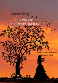 Un viaggio attraverso il cuore - Librerie.coop