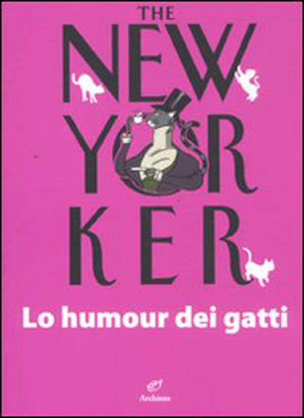 The New Yorker. Lo humour dei gatti - Librerie.coop The New Yorker. Lo humour dei gatti - Librerie.coop