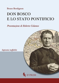 Don Bosco e lo Stato Pontificio - Librerie.coop