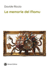 Le memorie del Mamu - Librerie.coop