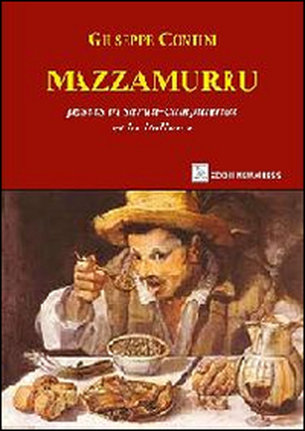 Mazzamurru. Ediz. italiana e sarda - Librerie.coop Mazzamurru. Ediz. italiana e sarda - Librerie.coop