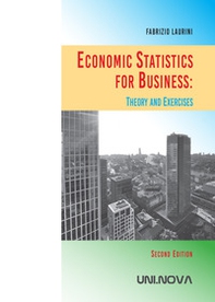 Economic statistics for business: theory and exercises - Librerie.coop