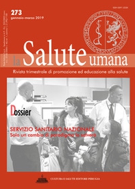 La salute umana. Rivista trimestrale di promozione ed educazione alla salute - Vol. 273 - Librerie.coop La salute umana. Rivista trimestrale di promozione ed educazione alla salute - Vol. 273 - Librerie.coop